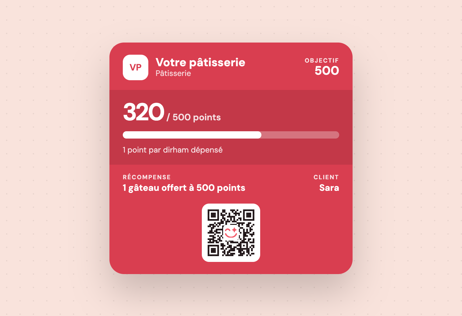 Carte « Votre pâtisserie » à points : 320 points sur 500, 1 point par dirham dépensé